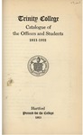 Trinity College Bulletin, 1911-1912 (Catalogue) by Trinity College