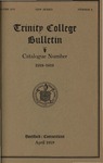 Trinity College Bulletin, 1918-1919 (Catalogue) by Trinity College