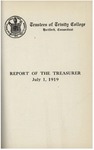 Trinity College Bulletin, July 1919 (Report of the Treasurer) by Trinity College