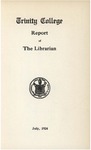 Trinity College Bulletin, 1923-1924 (Report of the Librarian) by Trinity College