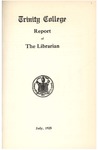 Trinity College Bulletin, 1924-1925 (Report of the Librarian)
