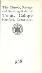 Trinity College Bulletin, 1937-1938 (Charter, Statutes, and Standing Rules) by Trinity College