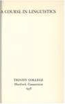 Trinity College Bulletin, 1937-1938 (Linguistics Course Report) by Trinity College