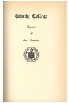 Trinity College Bulletin, 1937-1938 (Report of the Librarian)