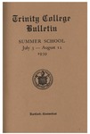 Trinity College Bulletin, 1939 (Summer School) by Trinity College