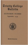 Trinity College Bulletin, 1939-1940 (Extension Courses) by Trinity College