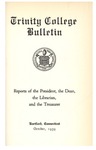 Trinity College Bulletin, 1938-1939 (Reports of the President, Dean, Librarian, and Treasurer) by Trinity College