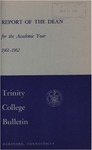 Trinity College Bulletin, 1961-1962 (Report of the Dean)