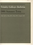 Trinity College Bulletin, 1968 (Summer Term)