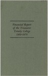 Trinity College Bulletin, 1969-1970 (Report of the Treasurer)