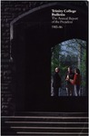 Trinity College Bulletin, 1985-1986 (Report of the President) by Trinity College