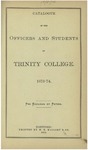 Catalogue of Trinity College (Officers and Students) 1873-1874 by Trinity College