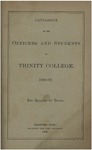 Catalogue of Trinity College, 1886-87 (Officers and Students) by Trinity College