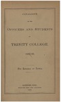 Catalogue of Trinity College, 1887-88 (Officers and Students) by Trinity College