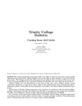 Trinity College Bulletin, 2017-2018 (Catalogue)