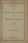 Catalogue of Trinity College (Officers and Students) 1878-1879 by Trinity College, Hartford Connecticut