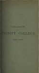 Catalogue of Trinity College, 1892-93 (Officers and Students) by Trinity College