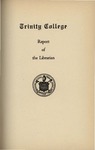 Trinity College Bulletin, 1939-1940 (Report of the Librarian)