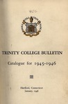 Trinity College Bulletin, 1945-1946 (Catalogue) by Trinity College