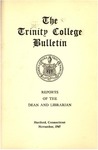 Trinity College Bulletin, 1946-1947 (Reports of the Dean and Librarian) by Trinity College