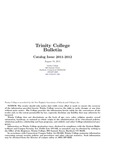 Trinity College Bulletin, 2011-2012 (Catalogue Issue) by Trinity College, Hartford Connecticut