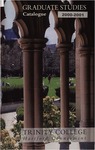 Trinity College Bulletin, 2000-2001 (Graduate Studies Catalogue)