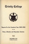 Trinity College Bulletin, 1949-1950 (Dean, Librarian, and Associate Librarian's Reports) by Trinity College