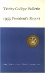 Trinity College Bulletin, 1955 (Report of the President)