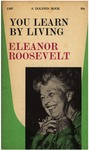 You learn by living by Eleanor Roosevelt