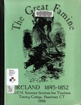 The Great Irish Famine, 1845-52 : seminar papers by National Endowment for the Humanities Summer Seminar for Teachers Trinity College, Hartford)