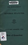 1941 supplement to the General statutes. State of Connecticut, January session, 1941.
