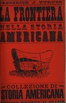 La frontiera nella storia americana by Frederick Jackson Turner