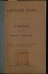 Chinese Jews : a lecture delivered at the Jews' College Literary Society, Queen Square House, London, on June 17, 1900 by Marcus N. Adler