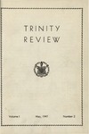 The Trinity Review, May 1947 by Trinity College